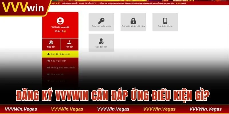 Đăng ký VVVwin cần đáp ứng điều kiện gì?