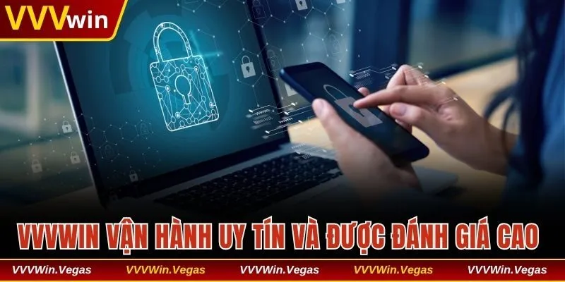 VVVwin vận hành uy tín và được đánh giá cao